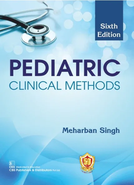 Pediatric Clinical Methods By Meharban Singh CBS Publication Pediatric Clinical Methods By Meharban Singh (CBS Publication)