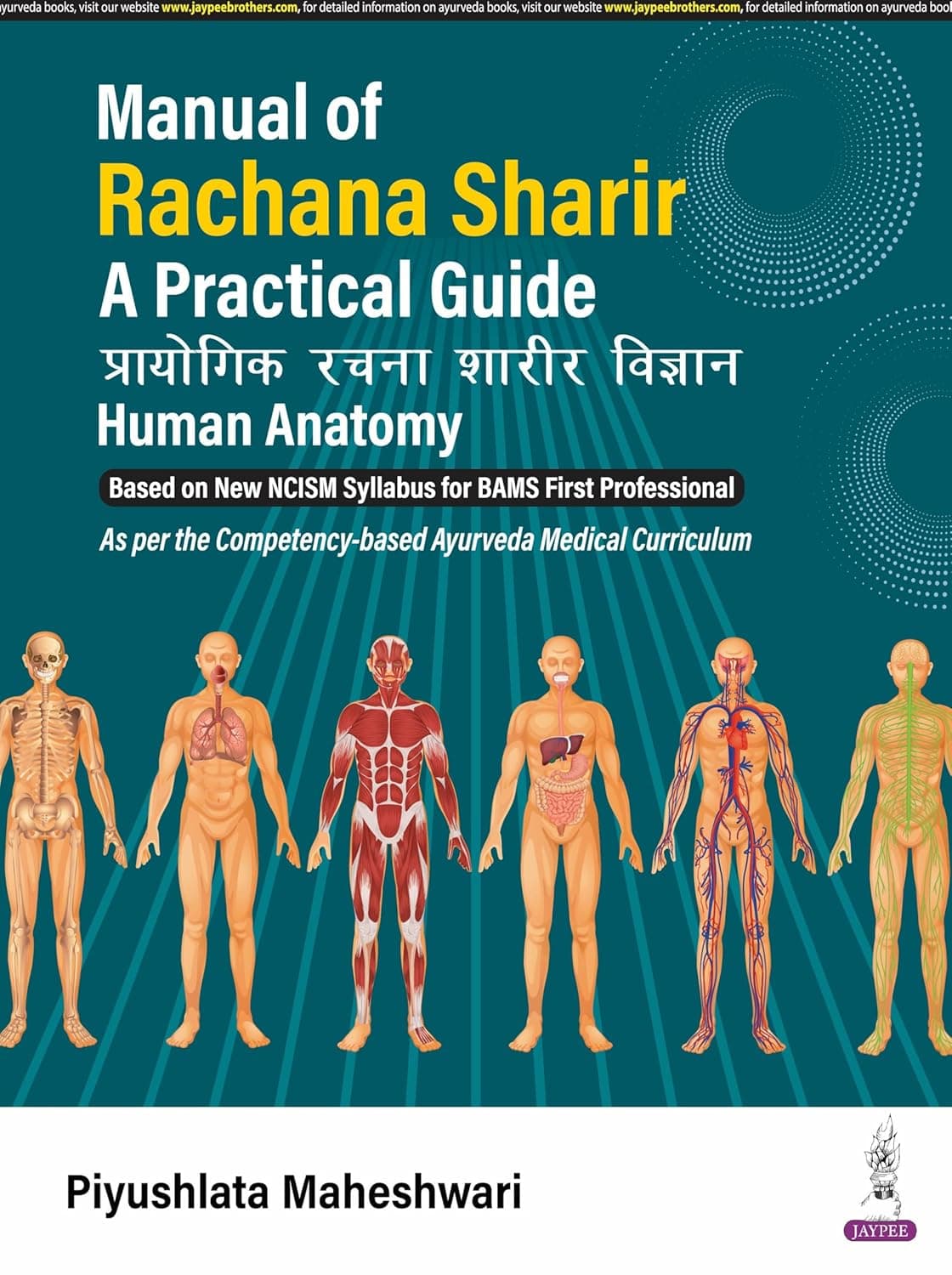 Manual Of Rachana Sharir A Practical Guide