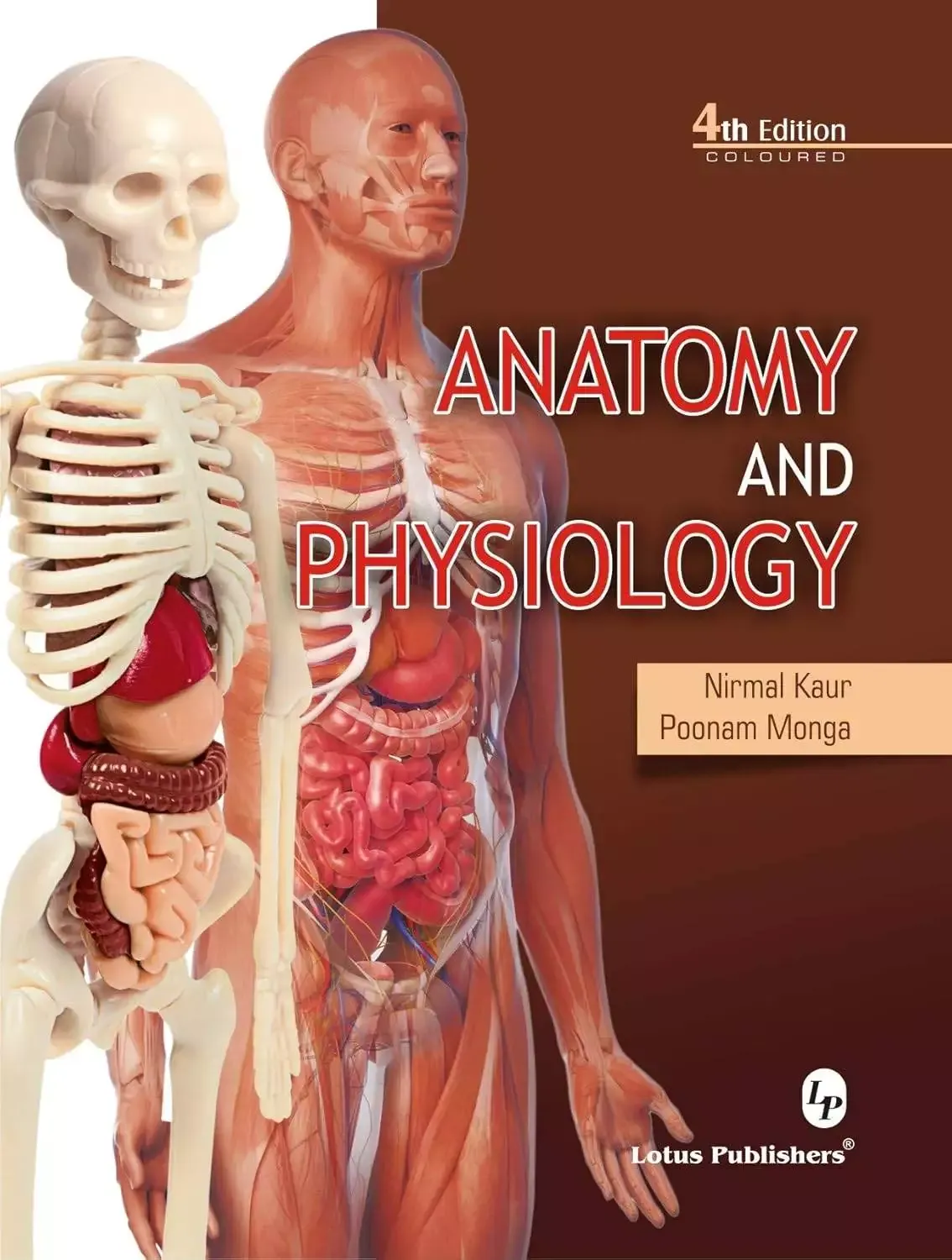 Anatomy And Physiology By Nirmal Kaur (Colored)