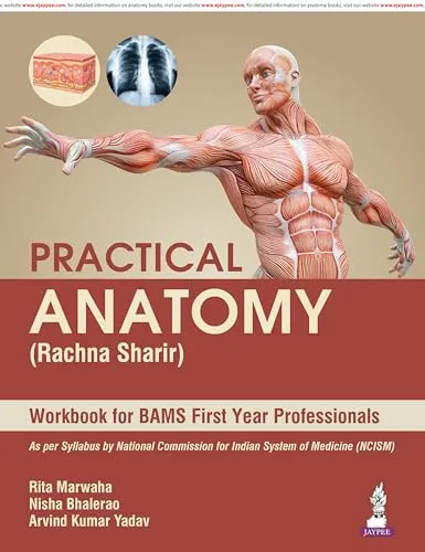 Practical Anatomy (Rachna Sharir) Workbook BAMS First Year Practical Anatomy (Rachna Sharir) Workbook BAMS 1st Year